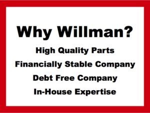 Willman Industries Advantages = High Quality, Financially Stable, Debt Free, & In-House Expertise